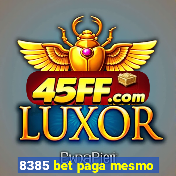 8385 bet paga mesmo